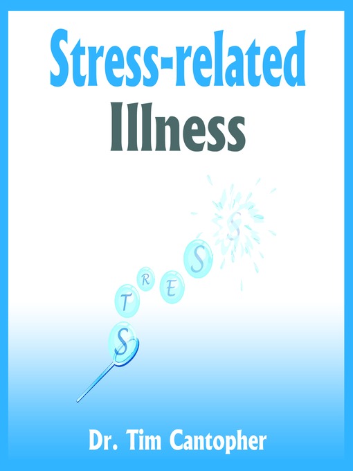 Title details for Stress-Related Illness by Dr. Tim Cantopher - Available